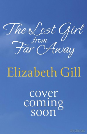 The Lost Girl from Far Away (Hilda House) - Elizabeth Gill [KSIĄŻKA]
