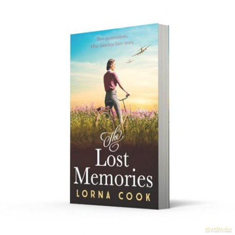 The Lost Memories: The most heartwarming and gripping wartime historical fiction romance novel of 2024, perfect for fans of Kate Quinn and Lucinda Riley as well as Masters of the Air - Lorna Cook [KSIĄŻKA]