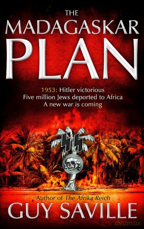The Madagaskar Plan - Guy Saville [KSIĄŻKA]