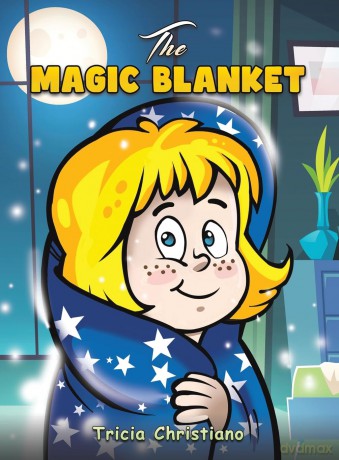 The Magic Blanket - Tricia Christiano [KSIĄŻKA]