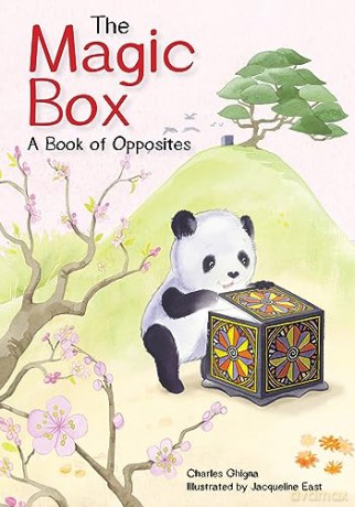 The Magic Box: A Book of Opposites - Charles Ghigna [KSIĄŻKA]