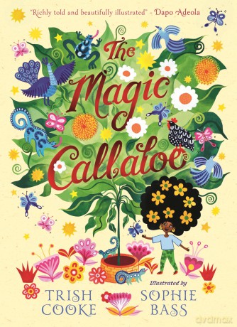 The Magic Callaloo - Trish Cooke [KSIĄŻKA]