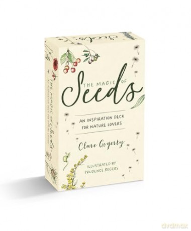The Magic of Seeds Card Deck: An inspiration deck for nature lovers - Clare Gogerty [KSIĄŻKA]