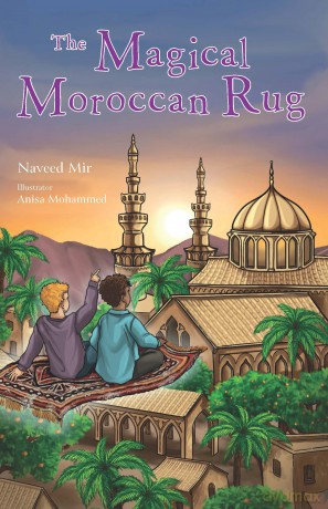 The Magical Moroccan Rug - Naveed Mir [KSIĄŻKA]