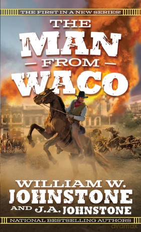 The Man from Waco - William W. Johnstone [KSIĄŻKA]