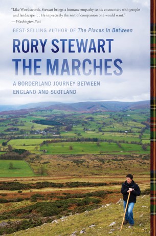 The Marches: A Borderland Journey Between England and Scotland - Rory Stewart [KSIĄŻKA]