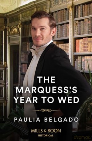 The Marquess's Year To Wed - Paulia Belgado [KSIĄŻKA]