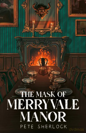 The Mask of Merryvale Manor - Pete Sherlock [KSIĄŻKA]