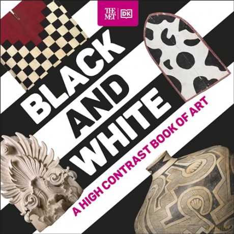 The Met Black and White: A High Contrast Book of Art (DK The Met) - Dk [KSIĄŻKA]
