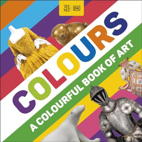 The Met Colours: A Colourful Book of Art (DK The Met) - Dk [KSIĄŻKA]