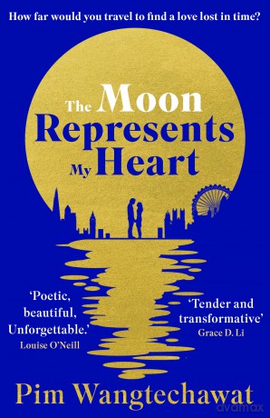 The Moon Represents My Heart - Pim Wangtechawat [KSIĄŻKA]