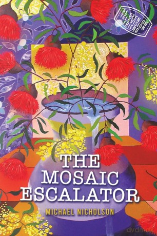 The Mosaic Escalator - Michael Nicholson [KSIĄŻKA]