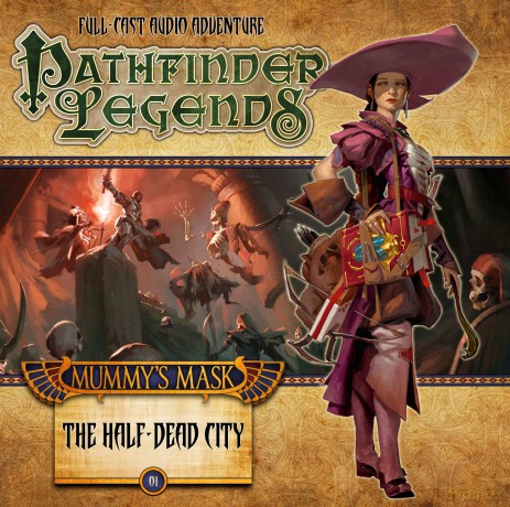 The Mummy's Mask: The Half Dead City: 2.1 (Pathfinder Legends) - Cavan Scott [KSIĄŻKA]