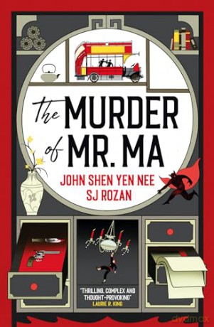 The Murder of Mr Ma - John Shen Yen Nee [KSIĄŻKA]