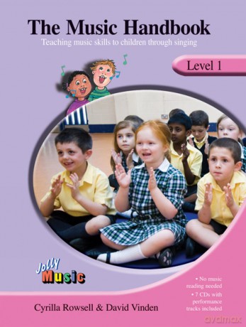 The Music Handbook: Level 1: Teaching Music Skills to Children Through Singing (Jolly Music) - Cyrilla Rowsell [KSIĄŻKA]