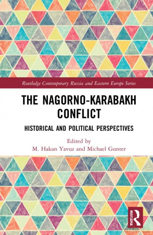 The Nagorno-Karabakh Conflict: Historical and Political Perspectives (Routledge Contemporary Russia and Eastern Europe Series) - M. Hakan Yavuz [KSIĄŻKA]
