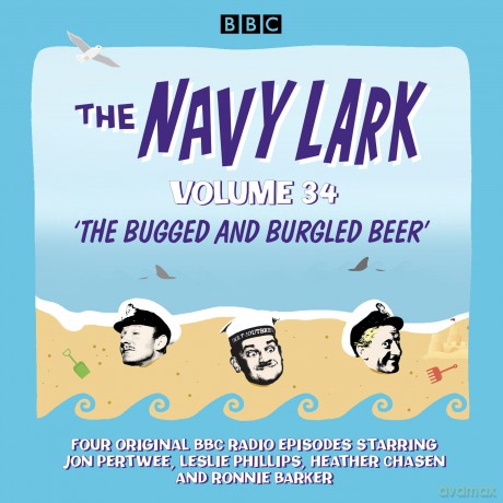 The Navy Lark: Volume 34: The classic BBC radio sitcom (Navy Lark, 34) - Lawrie Wyman [KSIĄŻKA]