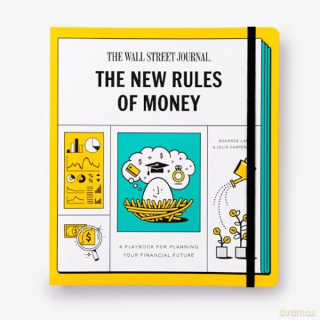 The New Rules of Money: A Playbook for Planning Your Financial Future: A Workbook - Wall Street Journal [KSIĄŻKA]