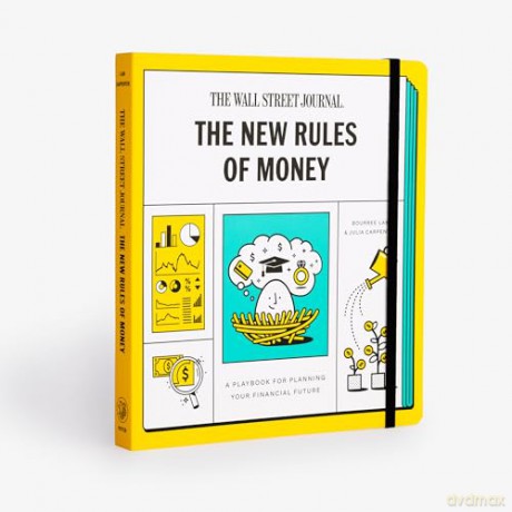 The New Rules of Money: A Playbook for Planning Your Financial Future: A Workbook - Wall Street Journal [KSIĄŻKA]