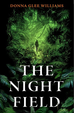 The Night Field: A magnificent and moving ecological fable - Donna Glee Williams [KSIĄŻKA]