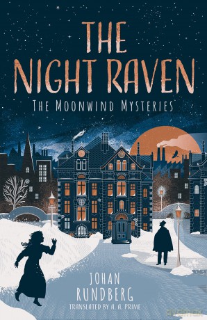 The Night Raven: 1 (The Moonwind Mysteries) - Johan Rundberg [KSIĄŻKA]