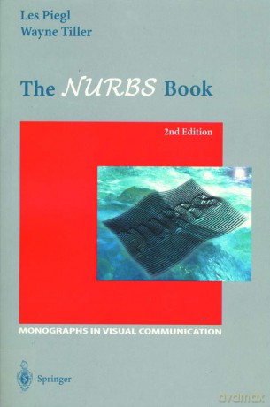 The NURBS Book (Monographs in Visual Communication) - Les Piegl [KSIĄŻKA]