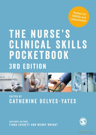 The Nurse's Clinical Skills Pocketbook - Catherine Delves-Yates [KSIĄŻKA]
