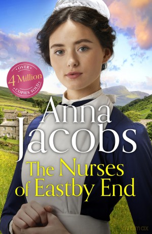 The Nurses of Eastby End: the gripping and unforgettable new novel from the beloved and bestselling saga storyteller (Eastby End Saga) - Anna Jacobs [KSIĄŻKA]