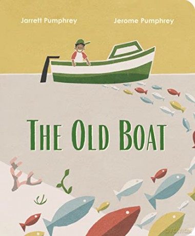 The Old Boat - Jarrett Pumphrey [KSIĄŻKA]