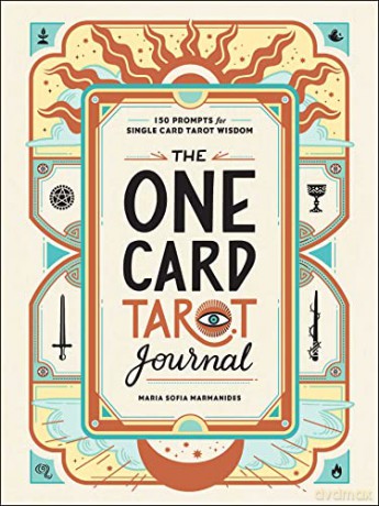 The One Card Tarot Journal: 150 Prompts for Single Card Tarot Wisdom - Maria Sofia Marmanides [KALENDARZ]