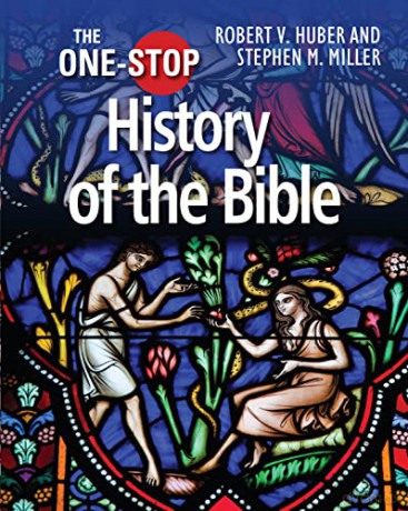 The One-Stop Guide to the History of the Bible (One-Stop Guides) - Robert V. Huber [KSIĄŻKA]