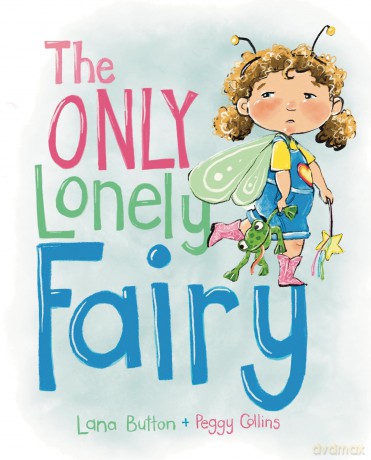 The Only Lonely Fairy - Lana Button [KSIĄŻKA]