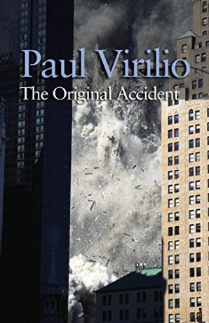 The Original Accident - Paul Virilio [KSIĄŻKA]