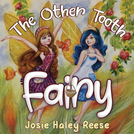 The Other Tooth Fairy - Josie Haley Reese [KSIĄŻKA]