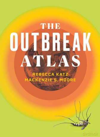 The Outbreak Atlas - Rebecca Katz [KSIĄŻKA]