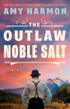 The Outlaw Noble Salt: A Novel - Amy Harmon [KSIĄŻKA]