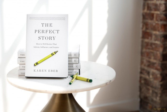 The Perfect Story: How to Tell Stories that Inform, Influence, and Inspire - Karen Eber [KSIĄŻKA]
