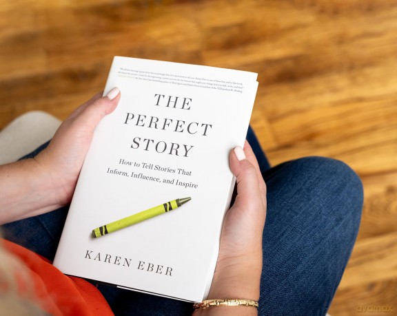The Perfect Story: How to Tell Stories that Inform, Influence, and Inspire - Karen Eber [KSIĄŻKA]