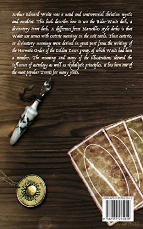 The Pictorial Key to the Tarot: Being fragments of a Secret Tradition under the Veil of Divination - Arthur Edward Waite [KSIĄŻKA]