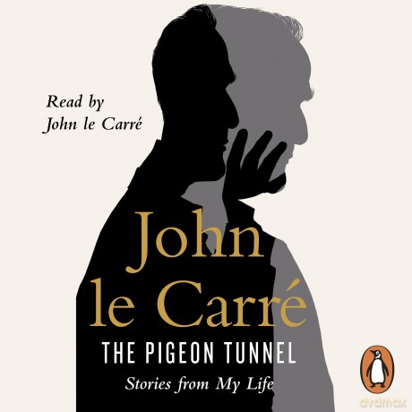 The Pigeon Tunnel: Stories from My Life: NOW A MAJOR APPLE TV MOTION PICTURE - John Le Carre [KSIĄŻKA]