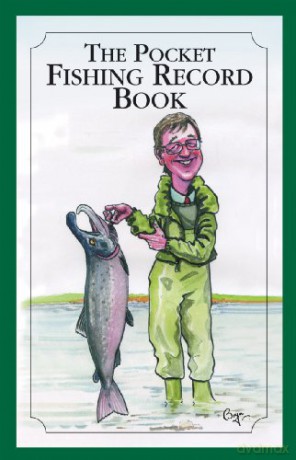 The Pocket Fishing Record Book: an ideal gift for any fishing enthusiast's pocket [KSIĄŻKA]