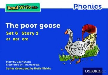 The Poor Goose (Blue Set 6 Storybook 2) (Read Write Inc. Phonics) [KSIĄŻKA]