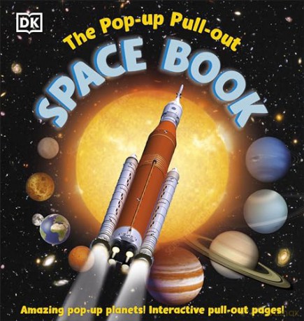 The Pop-up, Pull-out Space Book - Dk [KSIĄŻKA]