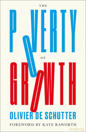 The Poverty of Growth - Olivier De Schutter [KSIĄŻKA]