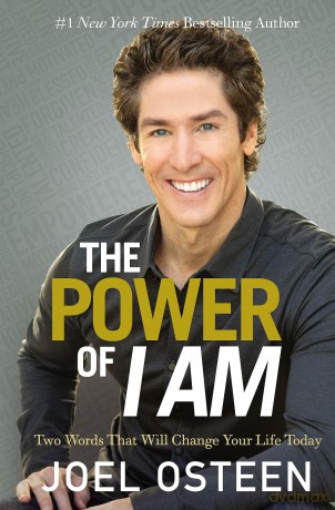 The Power Of I Am: Two Words That Will Change Your Life Today - Joel Osteen [KSIĄŻKA]