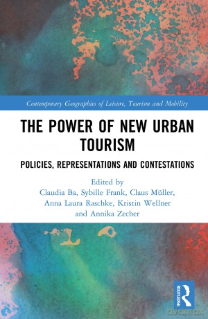 The Power of New Urban Tourism: Spaces, Representations and Contestations (Contemporary Geographies of Leisure, Tourism and Mobility) - Lincoln Peirce [KSIĄŻKA]