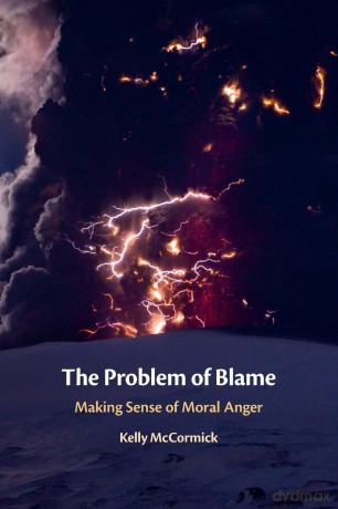 The Problem of Blame: Making Sense of Moral Anger - Kelly McCormick [KSIĄŻKA]
