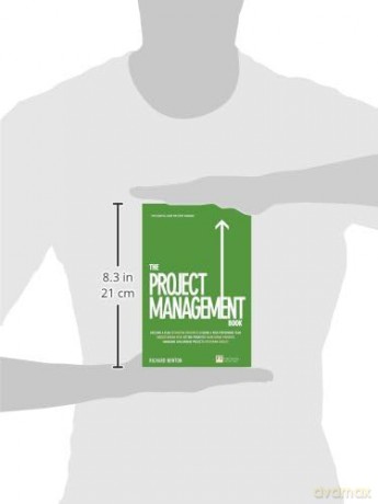 The Project Management Book: How to Manage Your Projects To Deliver Outstanding Results - Richard Newton [KSIĄŻKA]