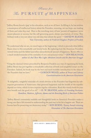 The Pursuit of Happiness: How Classical Writers on Virtue Inspired the Lives of the Founders and Defined America - Jeffrey Rosen [KSIĄŻKA]