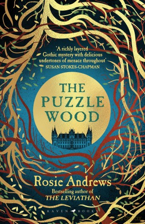 The Puzzle Wood: The mesmerising new dark tale from the author of the Sunday Times bestseller, The Leviathan - Rosie Andrews [KSIĄŻKA]